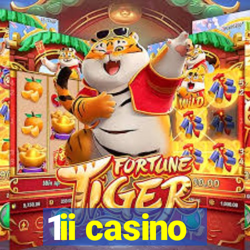 1ii casino